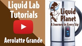 Liquid Lab  Aerolatte Grande Milk Frother [upl. by Bria901]